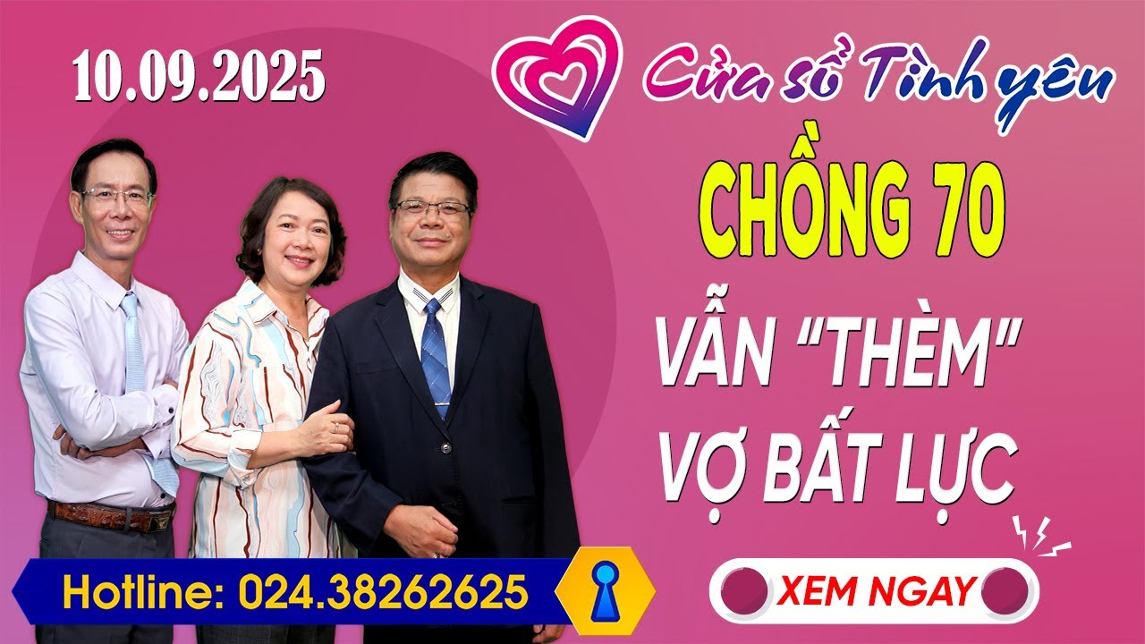 Nghe Cửa Sổ Tình Yêu Ngày 10/09/2025 | Tư Vấn Chuyên Thầm Kín | Đinh Đoàn, Hoàng Thúy Hải, Thành Văn