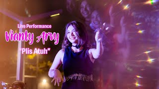 Vianty Arvy - Plis Atuh (Live Performance)