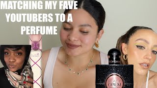 MATCHING PERFUMES TO MY FAVE FRAGRANCE YOUTUBERS | perfume collection 2021