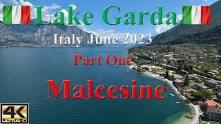 Lake Garda. Italy June 2023. Part 1- Malcesine