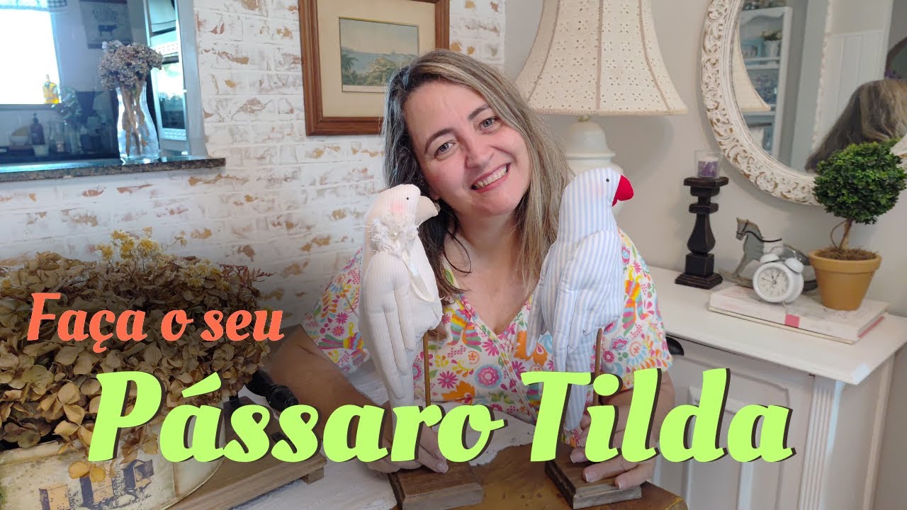 DIY Pássaro Estilo Tilda | Decoração Romântica com Tecido e Charme Europeu!