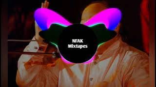 Shab e Wada Awwal Remix - Nusrat Fateh Ali Khan |@NFAK Mixtapes