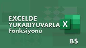 YUKARIYUVARLA (ROUNDUP) Fonksiyonu | Excel Dersleri