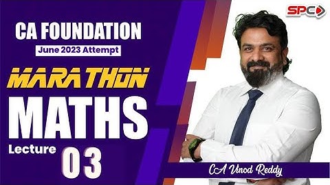 CA FOUNDATION | MATHS | MARATHON LECTURE 3 | BY CA VINOD REDDY