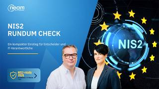 NIS2 | Rundum Check – Ein kompakter Einstieg für Entscheider und IT Verantwortliche (Webinar)