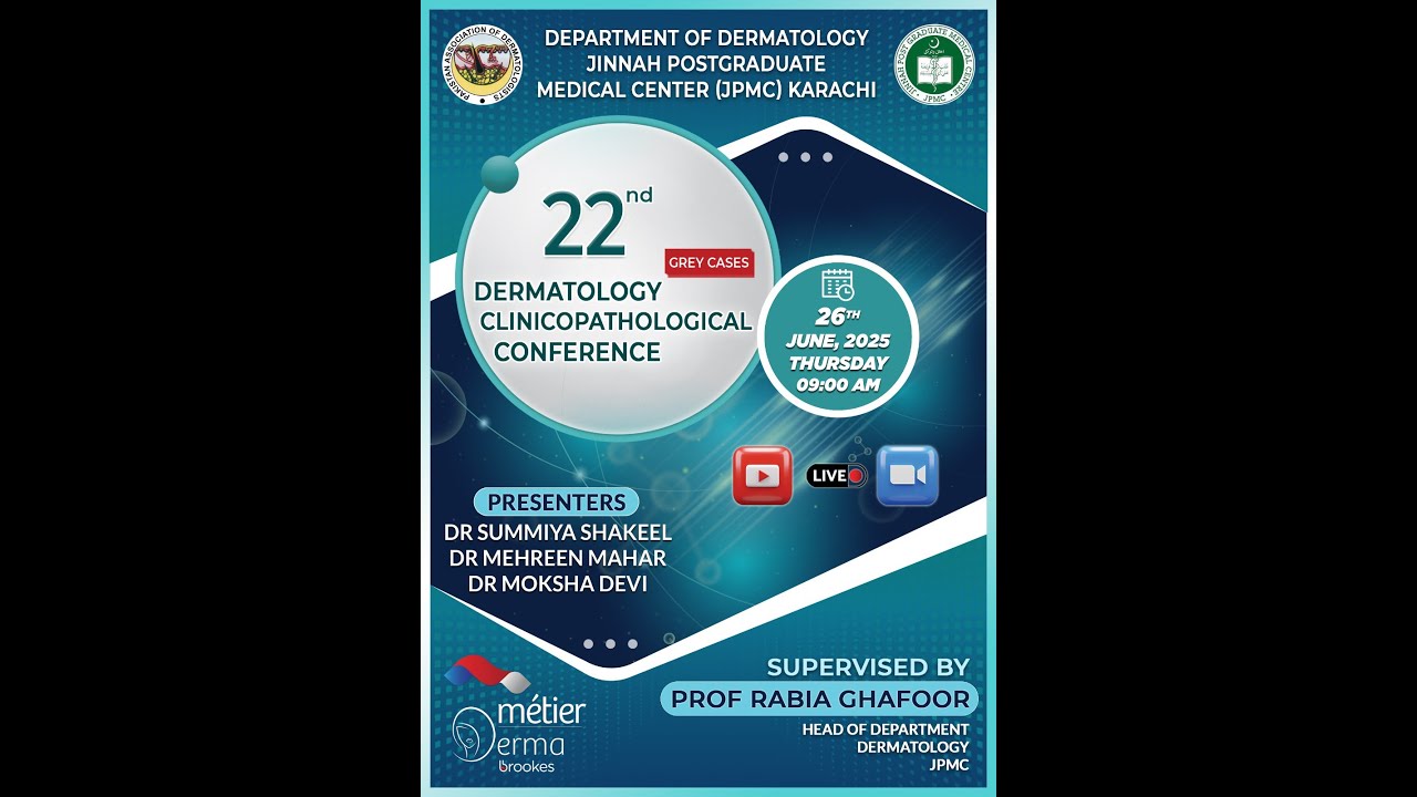 22nd  DERMATOLOGY CLINICOPATHOLOGICAL CONFERENCE GREY CASES