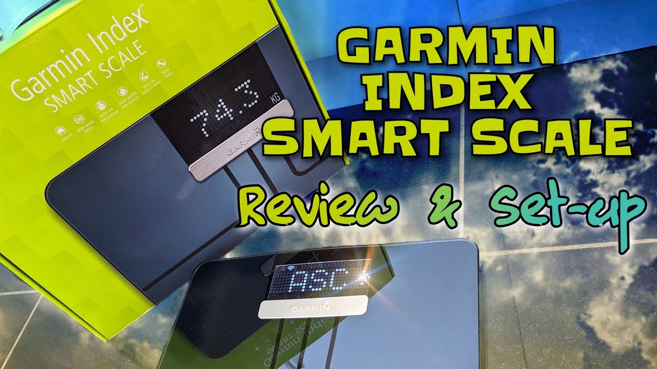 Garmin Smart Scale - REVIEW Set-up -