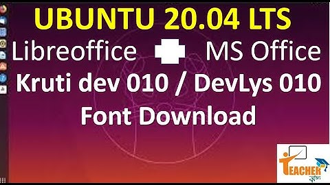 Ubuntu में Kruti Dev 010 और DevLys 010 फॉण्ट को कैसे इनस्टॉल करें || Ubuntu 20.04 hindi font Install