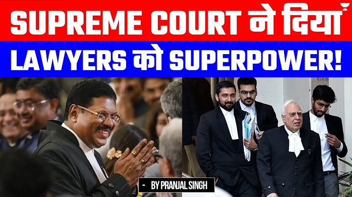 Supreme Court Grants Powerful Rights to Advocates | Pranjal Singh