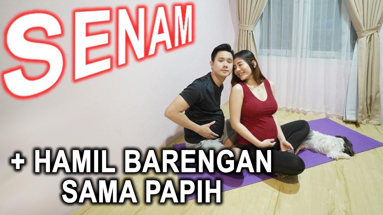 TERNYATA BEGINI RASANYA HAMIL - SUAMI IKUT SENAM HAMIL