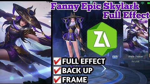 Fanny epic Skin script+back up file patch project next  Classic gameplay