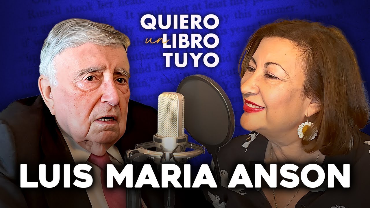 QUIERO UN LIBRO TUYO | 7. Luis María Anson: sabiduría en estado puro.