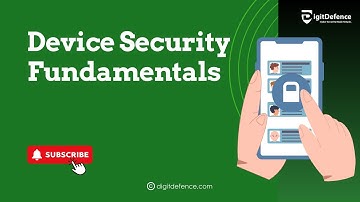 Secure Your Network | Device Security Fundamentals Explained | DigitDefence