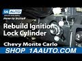 How to Rebuild Ignition Lock Cylinder 2000-05 Chevy Monte Carlo