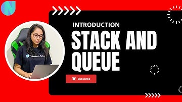 Stacks and Queues | Introduction