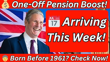 📢 UK Seniors Born Before 1961: DWP Confirms One-Off Pension Boost Arriving This Week!