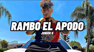 Junior H - Rambo El Apodo (2020(