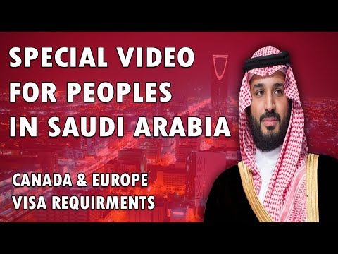 Special Video For Peoples In Saudi Arabia Canada & Europe Visa Requirements
