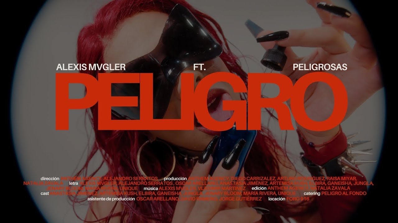 Alexis Mvgler - PELIGRO Ft. Peligrosas (Video Oficial)