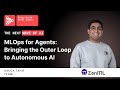 Bringing the Outer Loop to Autonomous AI | Hamza Tahir, ZenML | Next Wave of AI