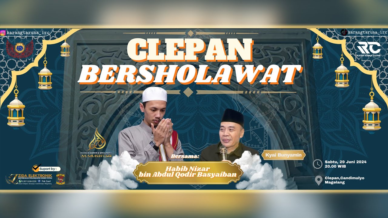 CLEPAN BERSHOLAWAT BERSAMA HABIB NIZAR BIN ABDULQODIR BASYAIBAN & KYAI BUNYAMIN