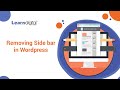 How to Remove Sidebar in Wordpress | Remove Wordpress Sidebar