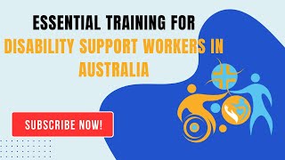 Essential Training for Disability Support Workers in Australia