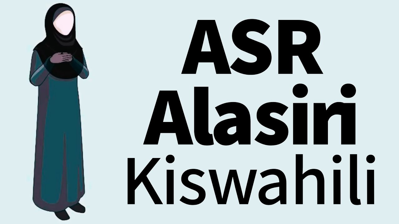 Jinsi ya Kuswali Asr Sala Alasiri Swala Mwanamke