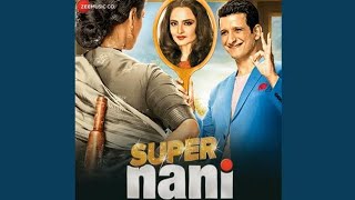 Prabhu Mere Ghar Ka Uddar Karo Super Nani Movie Song 2021