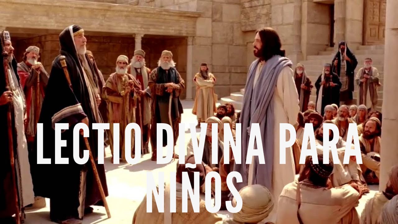 Lectio divina para niños (Evangelio del domingo 31 de octubre 2021 ...