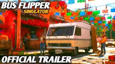 BUS FLIPPER SIMULATOR - OFFICIAL TRAILER GAMEPLAY IN PC (STEAM)