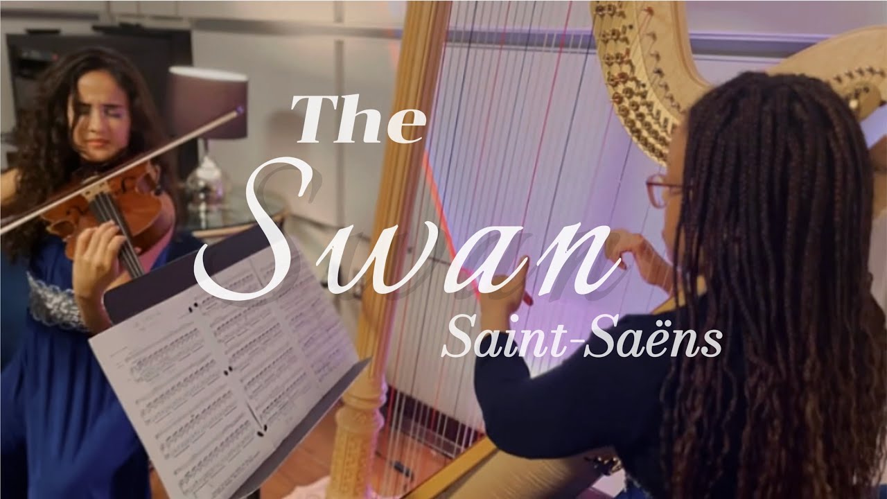 The Swan (SaintSaëns) Val Serrano, Viola & Olivia Tilley, Harp YouTube