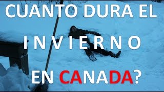 Cuanto dura el invierno en Canada?... Un dia normal de... primavera?