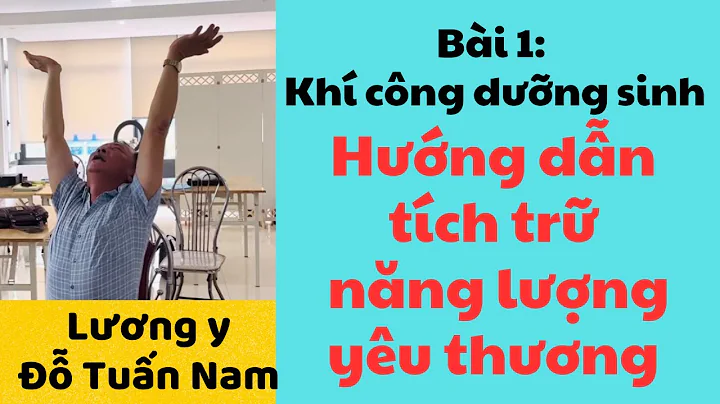 Lương y Đỗ Tuấn Nam dậy bài tích trữ năng lượng yêu thương và chia sẻ sau khi tập của các học viên