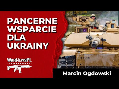 PANCERNE WSPARCIE dla Ukrainy - Marcin Ogdowski