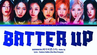 BABYMONSTER (베이비몬스터) - BATTER UP (7version) - Lyrics (Couleurs Codées [Français/Rom/Han/가사])