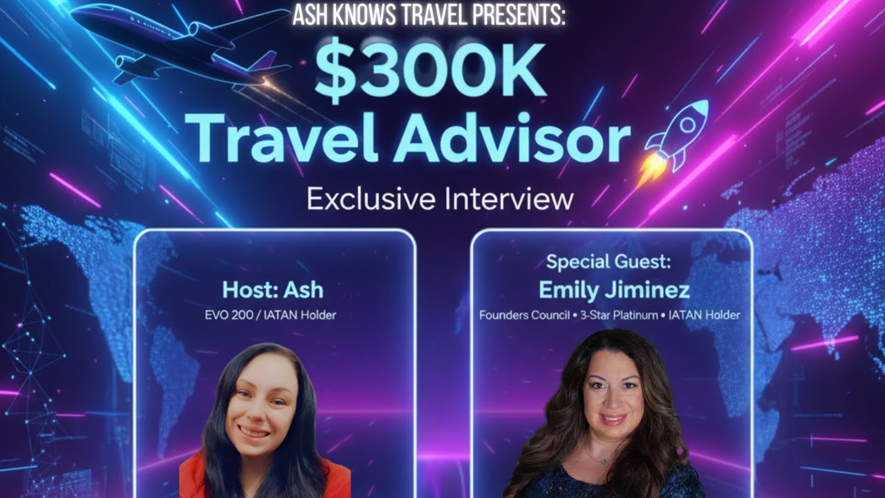 $300K Travel Advisor & Founders Council Member  | Exclusive Interview with Emily Jimenez 🚀