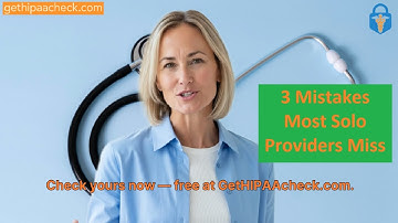 3 PHI Mistakes Most Solo Providers Miss | GetHIPAAcheck