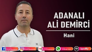 ALİ DEMİRCİ - HANİ Resimi