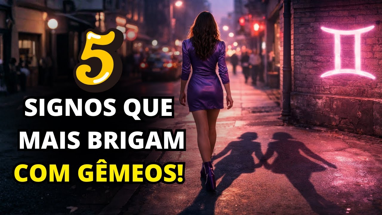 Os 5 signos que MAIS BRIGAM com pessoas de Gêmeos - E por que isso acontece