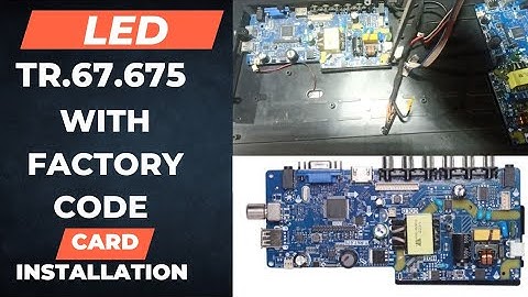 24 inch LED tv main TR67.675 Card kaise install karen💯❤️❤️ solution.led mai ulti screen kaise sahi