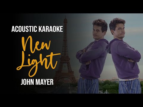 New Light - Karaoke by John Mayer (Unplugged/Acoustic Guitar Version with Lyrics)