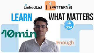 Linked List Patterns You MUST Know | DSA Interview Prep | Learn What Matters