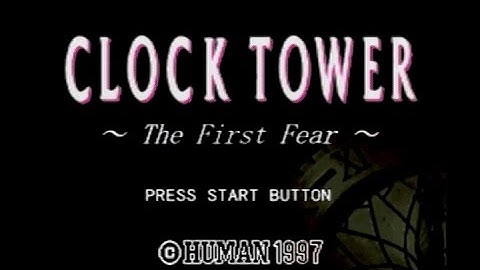 [Playstation]クロックタワー ザ・ファーストフィアー / CLOCK TOWER -The First Fear-