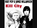 Kill city  iggy pop  james williamson full album