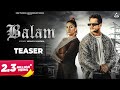 Balam (Teaser) Khesari Lal Yadav | Sapna Choudhary | Devender Ahlawat | Komal Chaudhary image