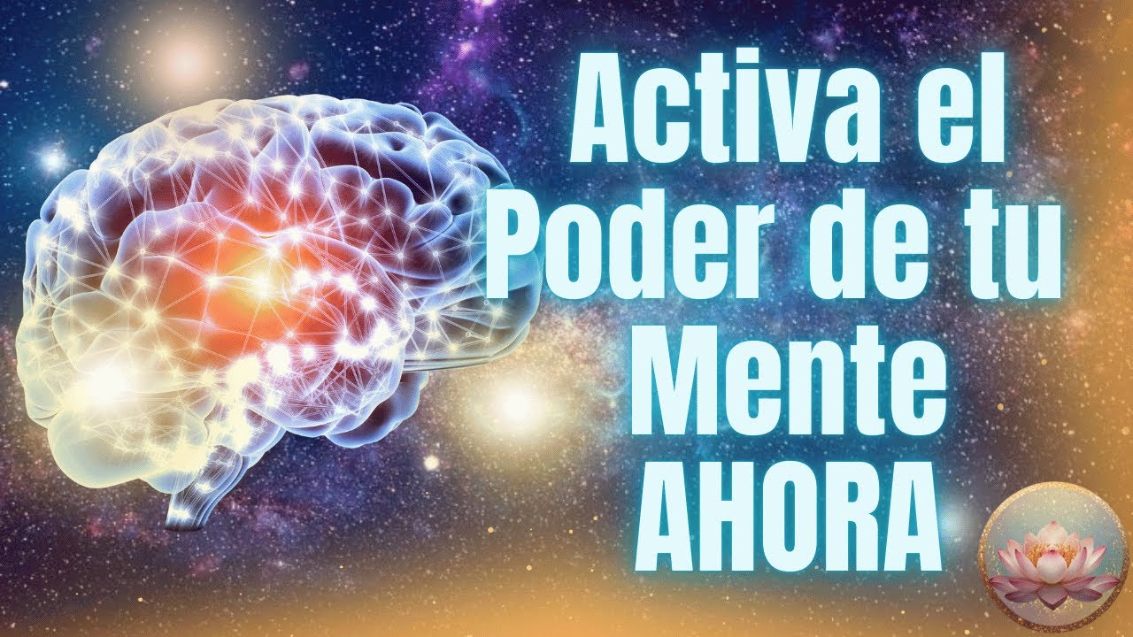 Despierta tu Mente - Meditación guiada para Activar el Poder de tu ...
