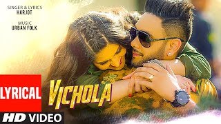 Vichola: Harjot (Full Lyrical Song) | Urban Folk | Latest Punjabi Songs | T-Series