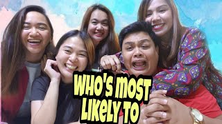 WHO&#39;S MOST LIKELY TO || VLOG #2