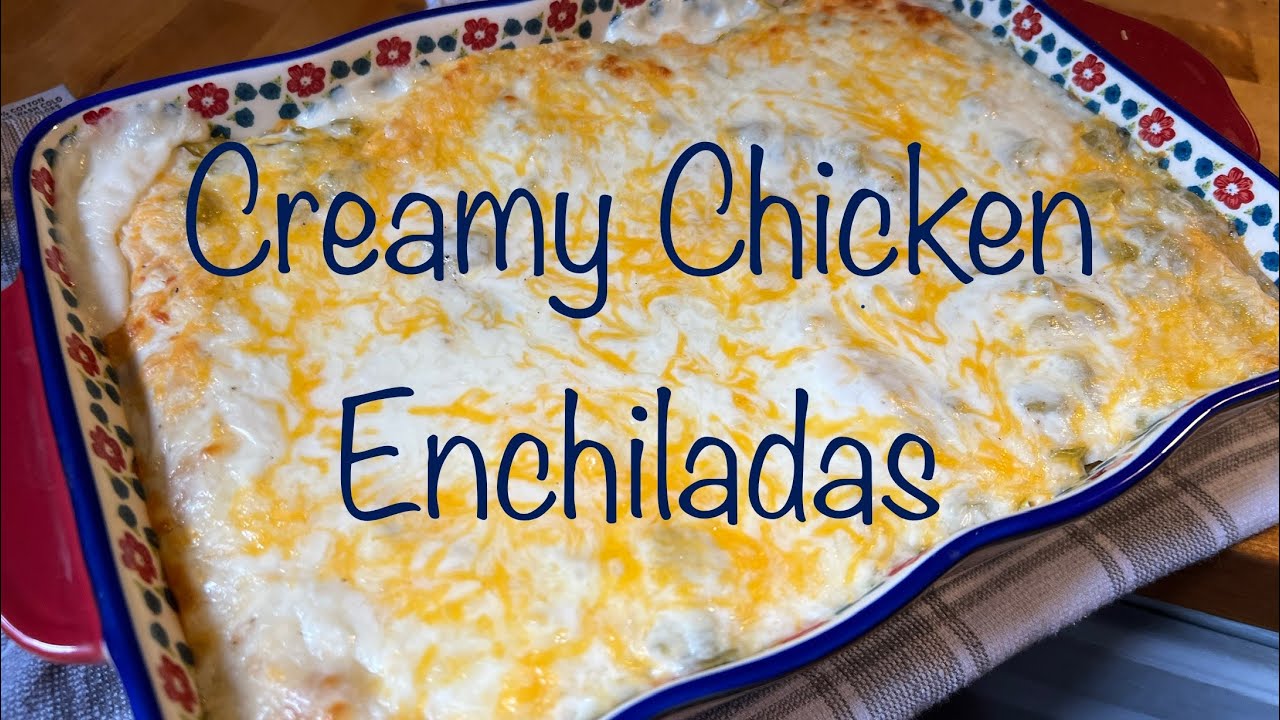 Creamy White Chicken Enchiladas